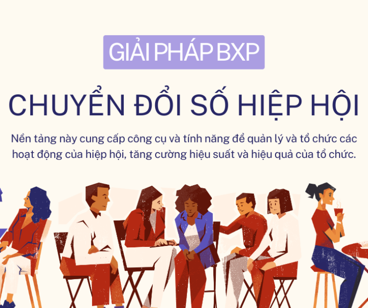 Giải pháp BXP: Nền tảng chuyển đổi số cho Quản lý Hiệp hội Chuyên nghiệp
