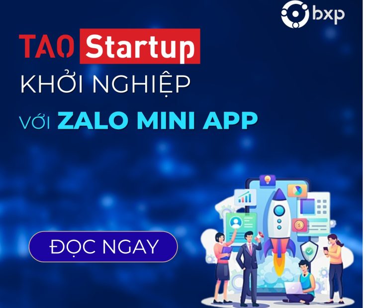 Táo StartUp Cùng BXP Khởi Nghiệp Với Giải Pháp Zalo Mini App 2024