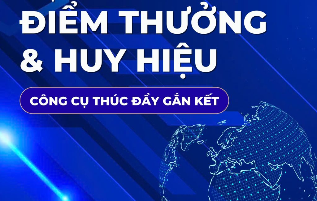 Hệ thống điểm thưởng và huy hiệu trên BXP – Khơi nguồn động lực, thúc đẩy gắn kết