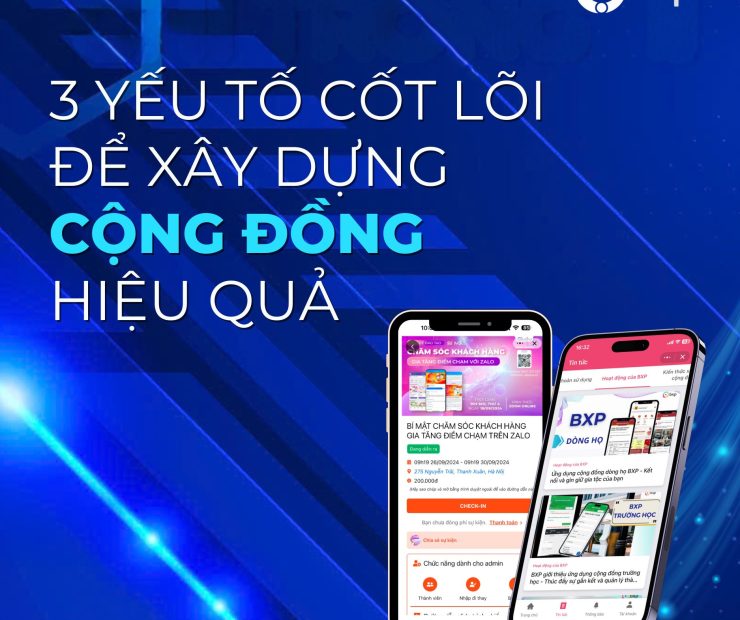 3 Yếu Tố Cốt Lõi Để Xây Dựng Cộng Đồng Online Hiệu Quả