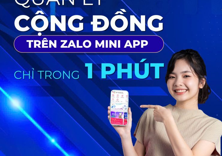 Tận Dụng 85 Triệu Người Dùng Zalo Với BXP – Giải Pháp Quản Lý Hiệu Quả Trên Zalo Mini App